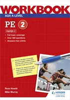 AQA A-level PE Workbook 2: Papier 2 - AQA A-level PE Workbook 2: Paper 2