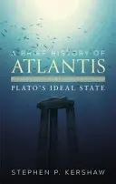 Kurze Geschichte von Atlantis - Platons idealer Staat - Brief History of Atlantis - Plato's Ideal State