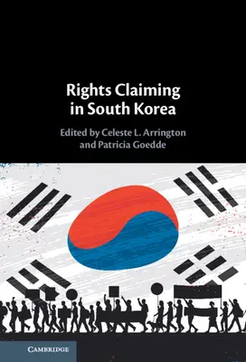 Einforderung von Rechten in Südkorea - Rights Claiming in South Korea