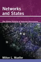 Netzwerke und Staaten: Die globale Politik der Internet-Verwaltung - Networks and States: The Global Politics of Internet Governance
