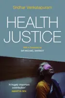 Gesundheitsgerechtigkeit: Ein Argument aus dem Capabilities Approach - Health Justice: An Argument from the Capabilities Approach