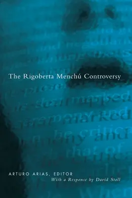 Rigoberta Menchu-Kontroverse - Rigoberta Menchu Controversy