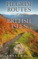 Pilgerrouten auf den Britischen Inseln - Pilgrim Routes of the British Isles