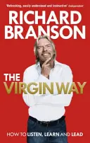 Virgin Way - Wie man zuhört, lernt, lacht und führt - Virgin Way - How to Listen, Learn, Laugh and Lead