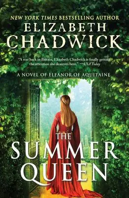 Die Sommerkönigin: Ein Roman von Eleonore von Aquitanien - The Summer Queen: A Novel of Eleanor of Aquitaine