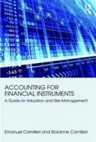 Rechnungslegung für Finanzinstrumente: Ein Leitfaden für Bewertung und Risikomanagement - Accounting for Financial Instruments: A Guide to Valuation and Risk Management