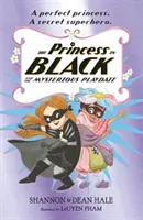 Prinzessin in Schwarz und das geheimnisvolle Spieltreffen - Princess in Black and the Mysterious Playdate