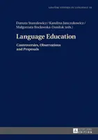 Sprachliche Bildung: Kontroversen, Beobachtungen und Vorschläge - Language Education: Controversies, Observations and Proposals