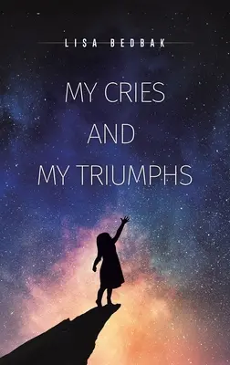 Meine Schreie und meine Triumphe - My Cries and My Triumphs