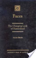 Gesichter: Das sich verändernde Aussehen der Menschheit - Faces: The Changing Look of Humankind