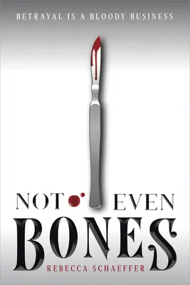 Nicht einmal Knochen, 1 - Not Even Bones, 1