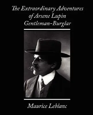 Die außergewöhnlichen Abenteuer von Arsène Lupin, dem Gentleman-Einbrecher - The Extraordinary Adventures of Arsene Lupin, Gentleman-Burglar