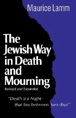 Der jüdische Weg in Tod und Trauer - Jewish Way in Death and Mourning