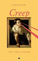 Creep: Ein Leben, eine Theorie, eine Entschuldigung - Creep: A Life, A Theory, An Apology