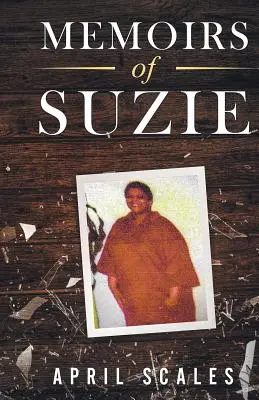 Suzie's Memoiren - Memoirs of Suzie