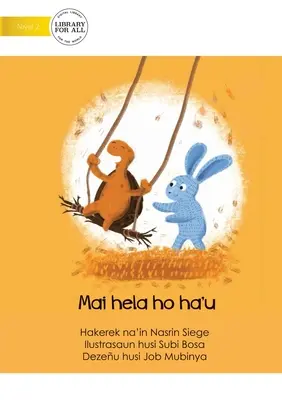 Komm, bleib bei mir - Mai hela ho ha'u - Come Stay With Me - Mai hela ho ha'u