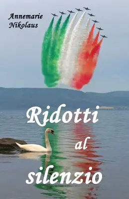 Ridotti al silenzio