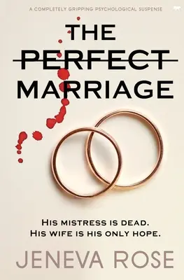 Die perfekte Heirat: Ein absolut fesselnder psychologischer Spannungsroman - The Perfect Marriage: A Completely Gripping Psychological Suspense