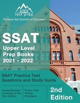 SSAT Upper Level Prep Books 2021 - 2022: SSAT Practice Test Questions and Study Guide [2. Auflage] - SSAT Upper Level Prep Books 2021 - 2022: SSAT Practice Test Questions and Study Guide [2nd Edition]