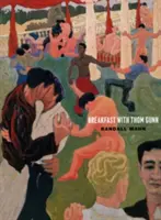 Frühstück mit Thom Gunn - Breakfast with Thom Gunn