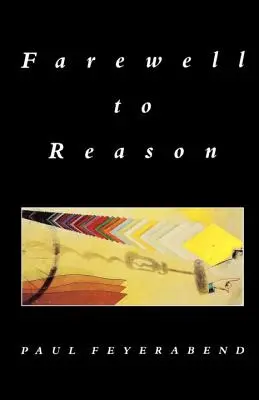 Abschied von der Vernunft - Farewell to Reason