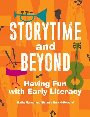 Märchenstunde und mehr: Spaß an der frühen Alphabetisierung - Storytime and Beyond: Having Fun with Early Literacy