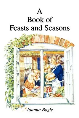 Buch der Feste und Jahreszeiten - Book of Feasts and Seasons