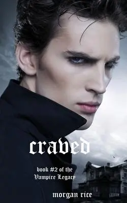 Craved (Buch #10 der Vampir-Journale) - Craved (Book #10 in the Vampire Journals)