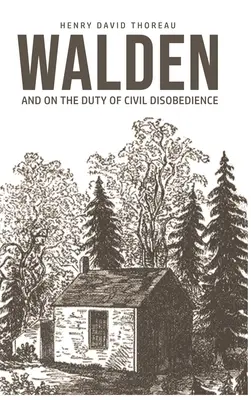 Walden: Über die Pflicht zum zivilen Ungehorsam - Walden: On The Duty of Civil Disobedience