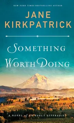 Etwas, das es wert ist, getan zu werden - Something Worth Doing