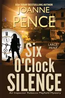 Sechs-Uhr-Stille [Großdruck]: Ein Inspektor Rebecca Mayfield-Krimi - Six O'Clock Silence [Large Print]: An Inspector Rebecca Mayfield Mystery