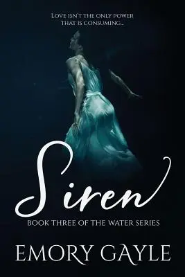 Sirene: Buch Drei der Wasser-Reihe - Siren: Book Three of the Water Series