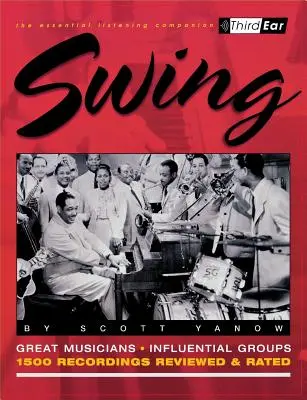 Swing: Die besten Musiker und Aufnahmen - Swing: The Best Musicians and Recordings