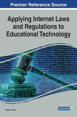Anwendung von Internetgesetzen und -vorschriften auf die Bildungstechnologie - Applying Internet Laws and Regulations to Educational Technology