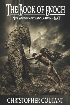 Das Buch Henoch (Nat): Neue amerikanische Übersetzung - The Book of Enoch (Nat): New American Translation