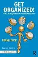 Organisieren Sie sich! Zeitmanagement für Schulleiter - Get Organized!: Time Management for School Leaders