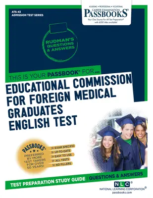 Bildungskommission für ausländische Medizinabsolventen Englischtest (Ecfmg/Et), Band 43 - Educational Commission for Foreign Medical Graduates English Test (Ecfmg/Et), Volume 43
