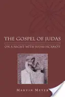 Das Evangelium des Judas: In einer Nacht mit Judas Iskariot - The Gospel of Judas: On a Night with Judas Iscariot