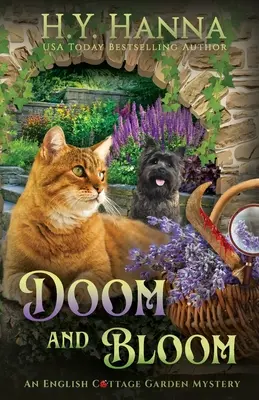 Untergang und Blüte: Die englischen Cottage Garden Krimis - Buch 3 - Doom and Bloom: The English Cottage Garden Mysteries - Book 3