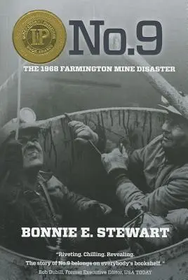 Nr.9: Das Minenunglück von Farmington 1968 - No.9: The 1968 Farmington Mine Disaster