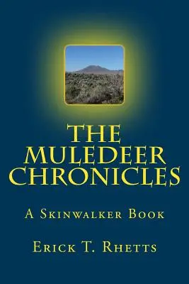 Die Muledeer-Chroniken: Ein Skinwalker-Buch - The Muledeer Chronicles: A Skinwalker Book