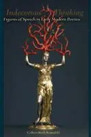 Unanständiges Denken: Redefiguren in der frühneuzeitlichen Poetik - Indecorous Thinking: Figures of Speech in Early Modern Poetics