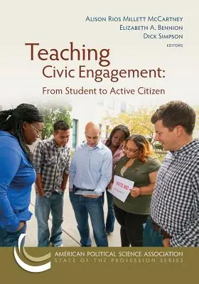 Bürgerschaftliches Engagement lehren: Vom Schüler zum aktiven Bürger - Teaching Civic Engagement: From Student to Active Citizen