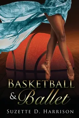 Basketball und Ballett - Basketball & Ballet