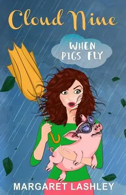 Wolke Neun: Wenn Schweine fliegen - Cloud Nine: When Pigs Fly