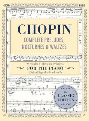 Sämtliche Präludien, Nocturnes & Walzer: 26 Präludien, 21 Nocturnes, 19 Walzer für Klavier (Schirmer's Library of Musical Classics) - Complete Preludes, Nocturnes & Waltzes: 26 Preludes, 21 Nocturnes, 19 Waltzes for Piano (Schirmer's Library of Musical Classics)