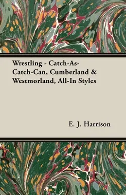 Ringen - Catch-As-Catch-Can, Cumberland & Westmorland, All-In Styles - Wrestling - Catch-As-Catch-Can, Cumberland & Westmorland, All-In Styles