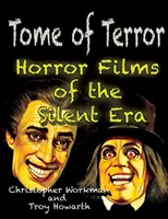 Wälzer des Schreckens: Horrorfilme aus der Stummfilmzeit - Tome of Terror: Horror Films of the Silent Era