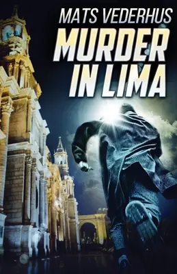 Mord in Lima - Murder In Lima