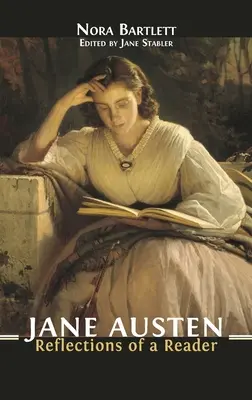 Jane Austen: Überlegungen einer Leserin - Jane Austen: Reflections of a Reader